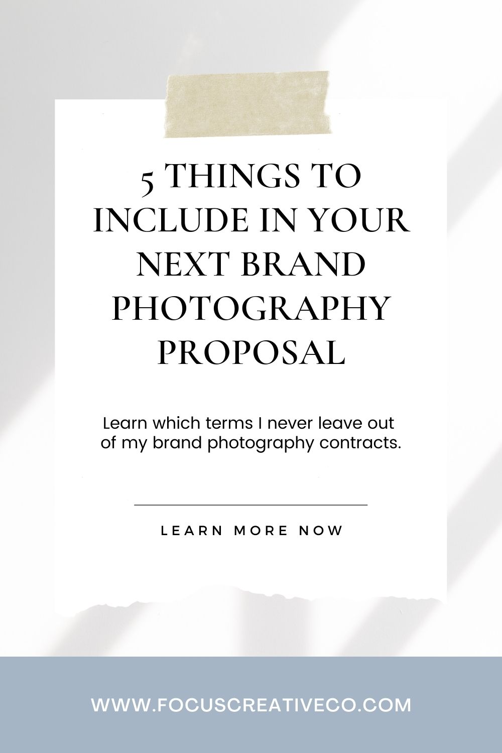 Graphic that says 5 things to include in your next brand photography proposal