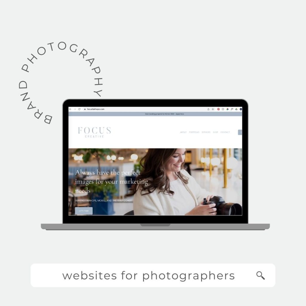 graphic saying brand photography - websites for photographers with image of focusfairhope.com on computer screen